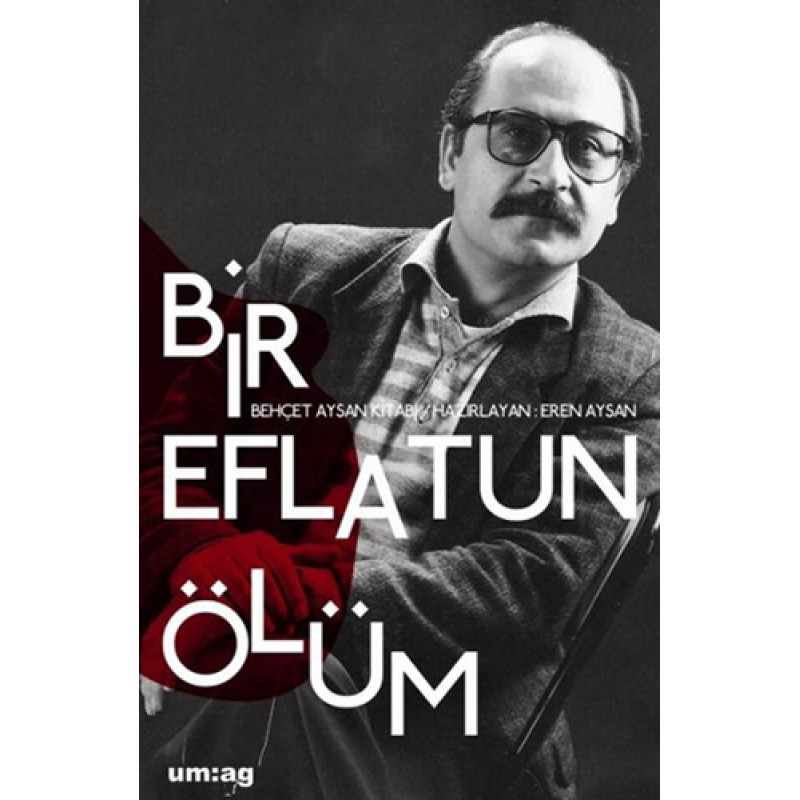 Bir Eflatun Ölüm Bir Eflatun Ölüm