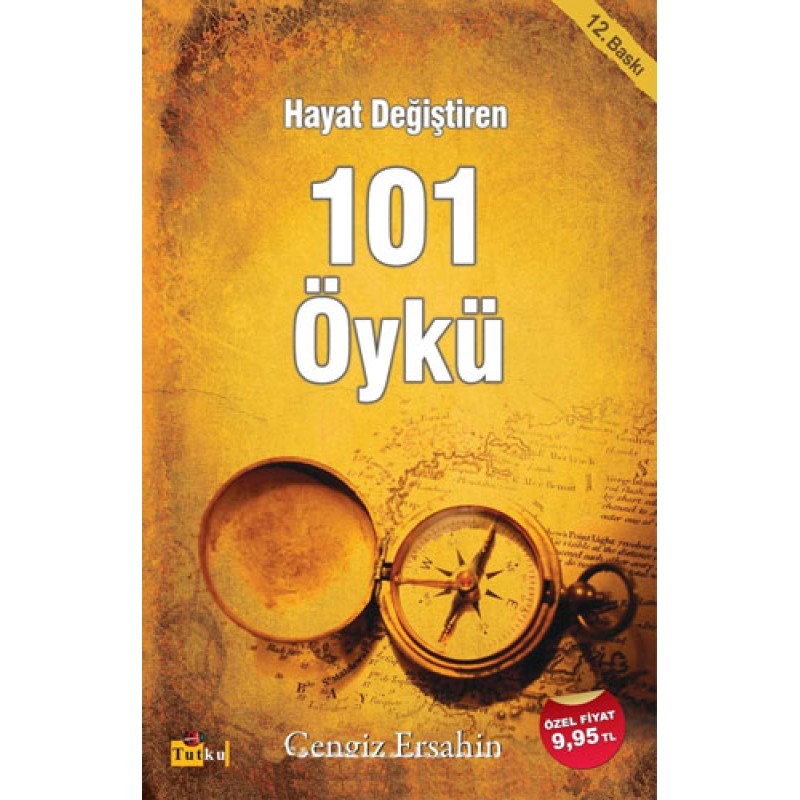 Hayat Değiştiren 101 Öykü Hayat Değiştiren 101 Öykü