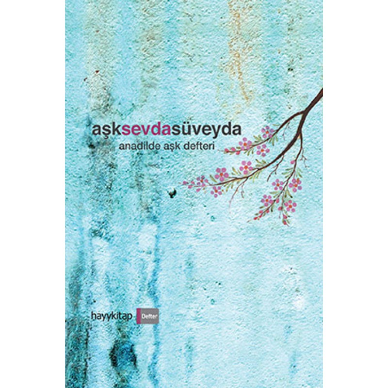 Aşk Sevda Süveyda