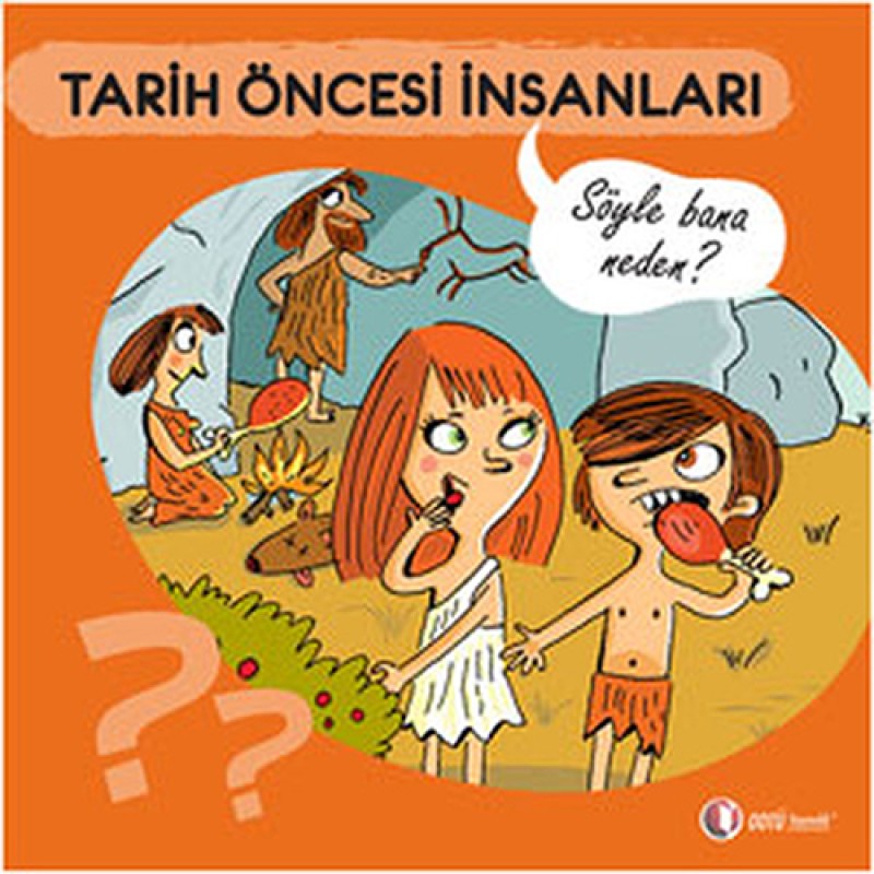 Tarih Öncesi İnsanları Tarih Öncesi İnsanları
