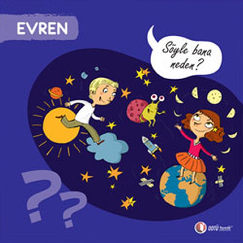 Evren - Söyle Bana Neden? Evren - Söyle Bana Neden?