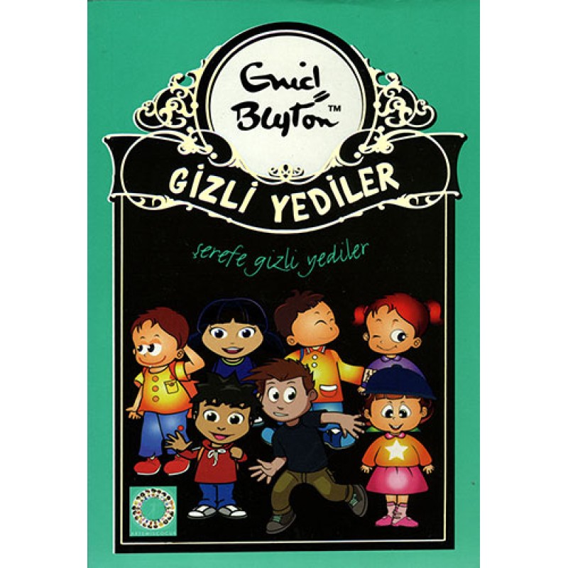 Gizli Yediler 8. Kitap: Şerefe, Gizli Yediler