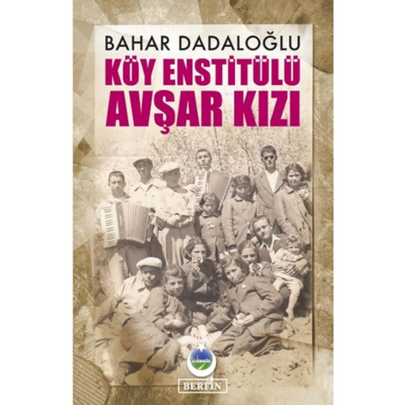Köy Enstitülü Avşar Kızı Köy Enstitülü Avşar Kızı