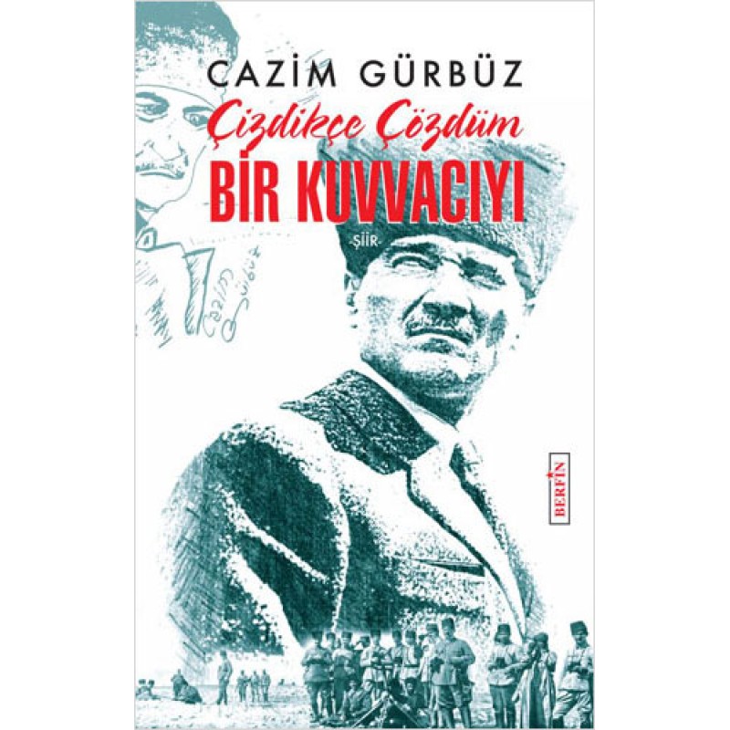 Çizdikçe Çözdüm Bir Kuvvacıyı