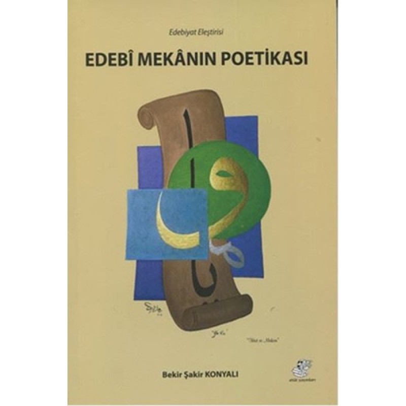 Edebi Mekanın Poetikası Edebi Mekanın Poetikası