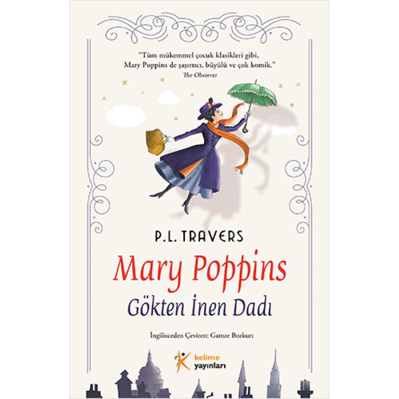 Mary Poppins – Gökten İnen Dadı Mary Poppins – Gökten İnen Dadı