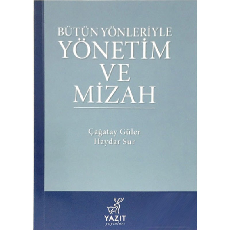 Bütün Yönleriyle Yönetim Ve Mizah Yazıt Yayınları Bütün Yönleriyle Yönetim Ve Mizah Yazıt Yayınları