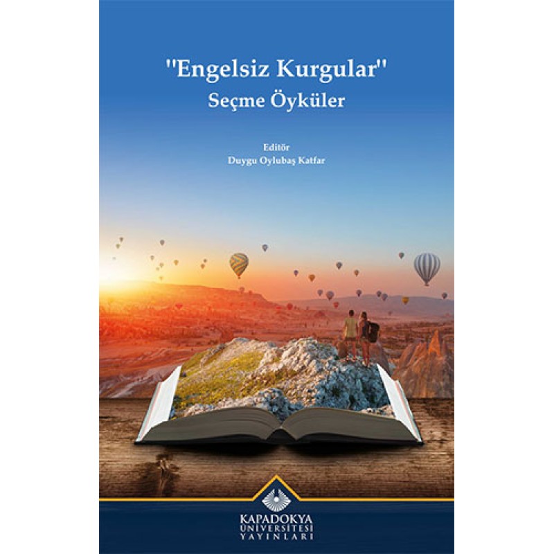 Engelsiz Kurgular - Seçme Öyküler Engelsiz Kurgular - Seçme Öyküler