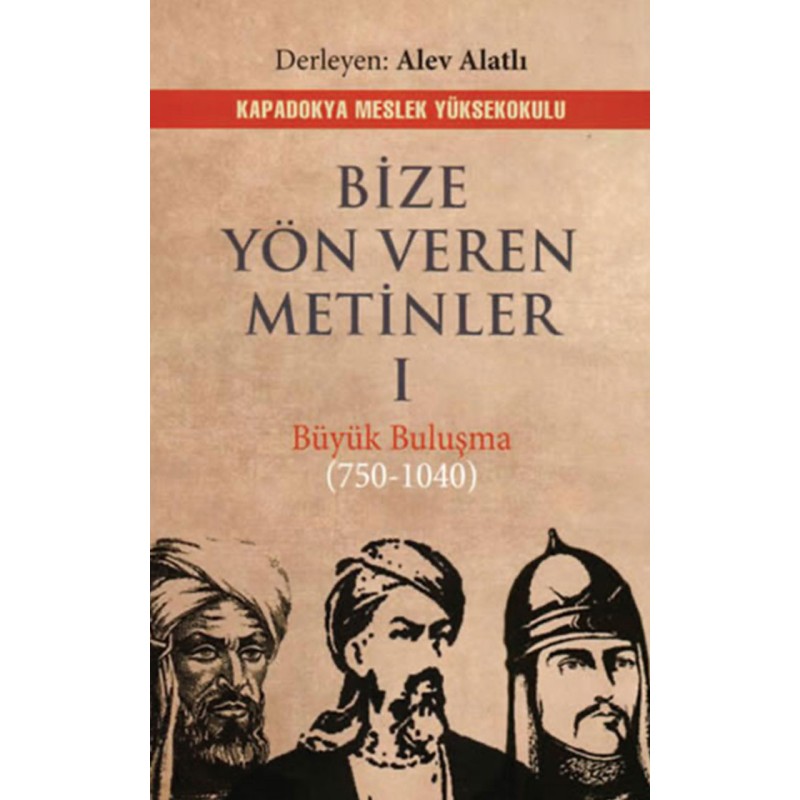 Bize Yön Veren Metinler Cilt 1 Bize Yön Veren Metinler Cilt 1