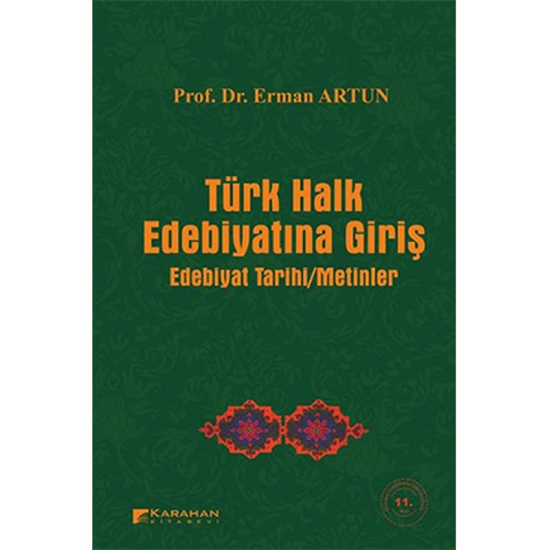 Türk Halk Edebiyatına Giriş Türk Halk Edebiyatına Giriş