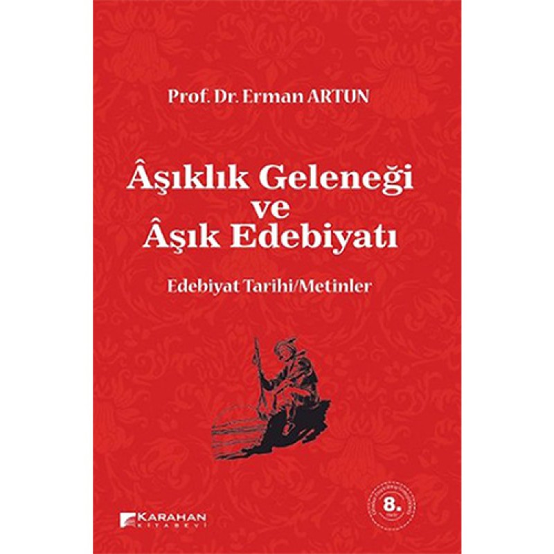 Âşıklık Geleneği ve Âşık Edebiyatı