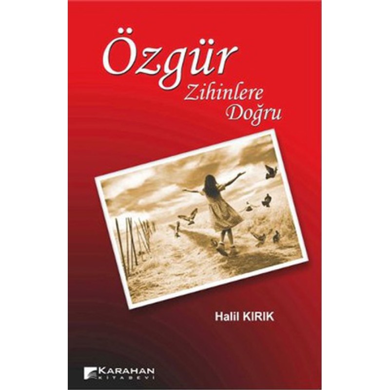 Özgür Zihinlere Doğru
