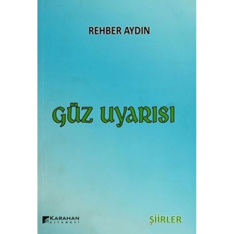 Güz Uyarısı Güz Uyarısı