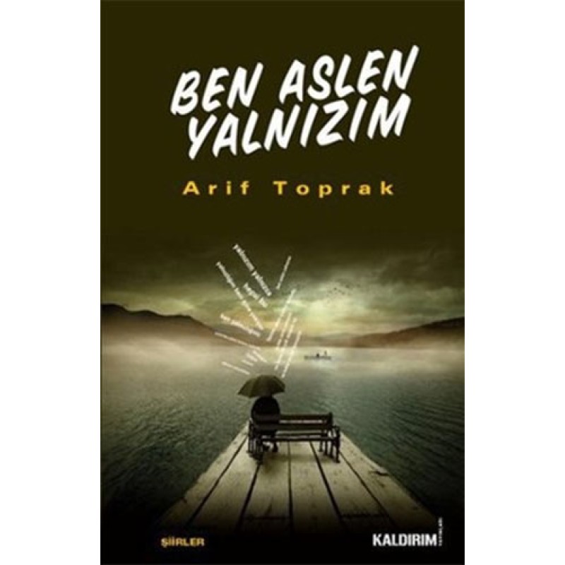 Ben Aslen Yalnızım Ben Aslen Yalnızım