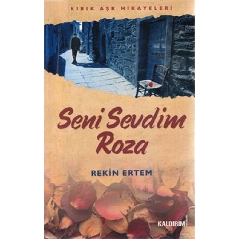 Seni Sevdim Roza