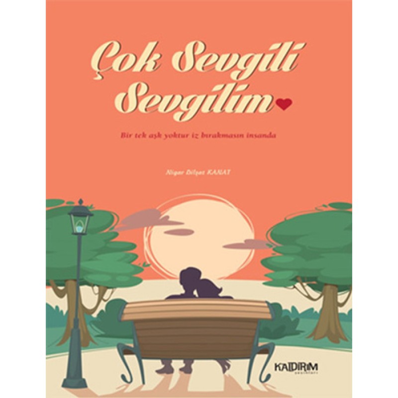 Çok Sevgili Sevgilim Çok Sevgili Sevgilim