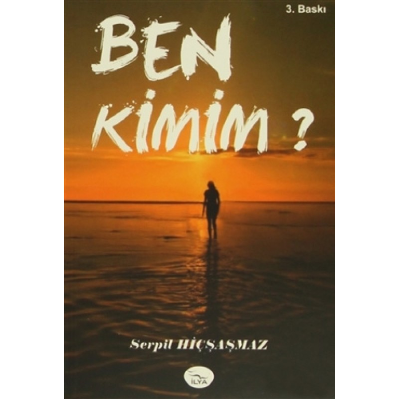 Ben Kimim? Ben Kimim?