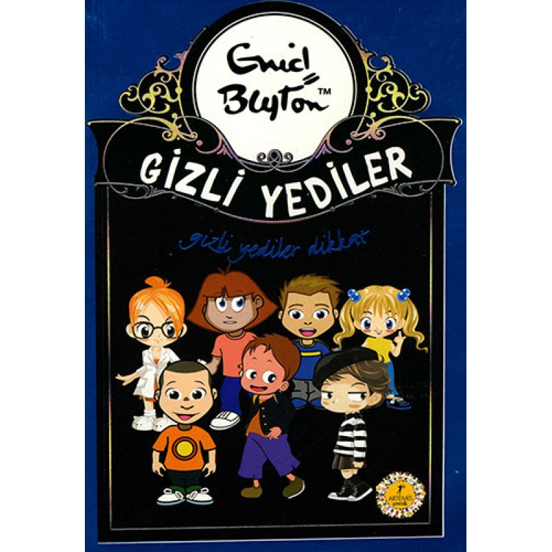 Gizli Yediler 14. Kitap: Gizli Yediler Dikkat Gizli Yediler 14. Kitap: Gizli Yediler Dikkat