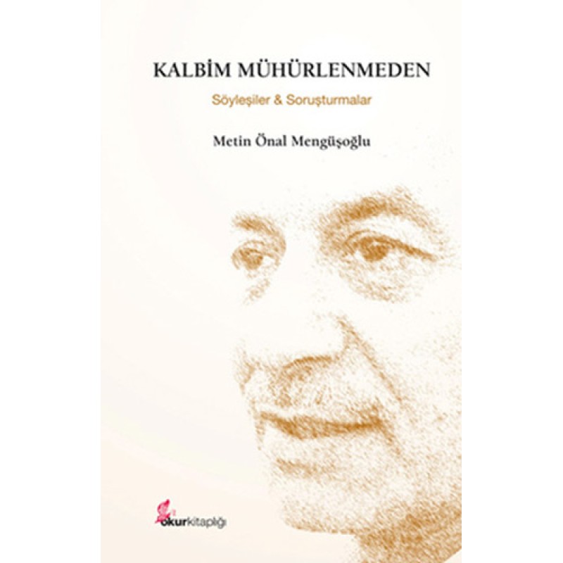 Kalbim Mühürlenmeden (Ciltli) Kalbim Mühürlenmeden (Ciltli)