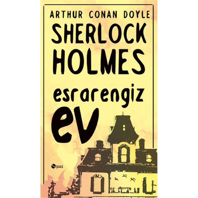 Sherlock Holmes - Esrarengiz Ev Sherlock Holmes - Esrarengiz Ev