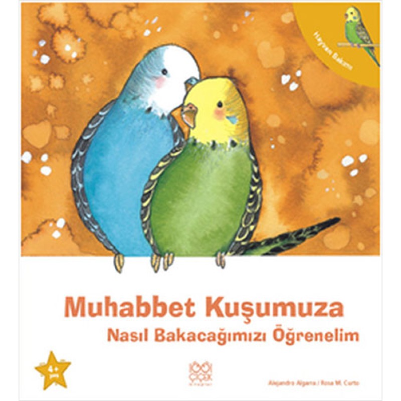 Muhabbet Kuşumuza Nasıl Bakacağımızı Öğrenelim Muhabbet Kuşumuza Nasıl Bakacağımızı Öğrenelim