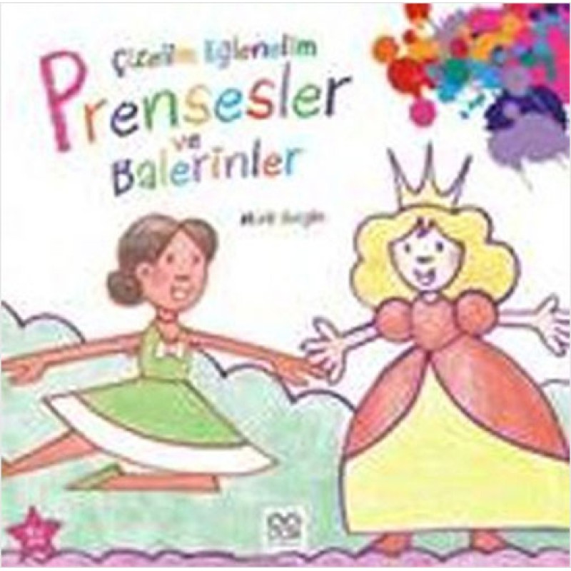 Çizelim Eğlenelim - Prensesler ve Balerinler Çizelim Eğlenelim - Prensesler ve Balerinler