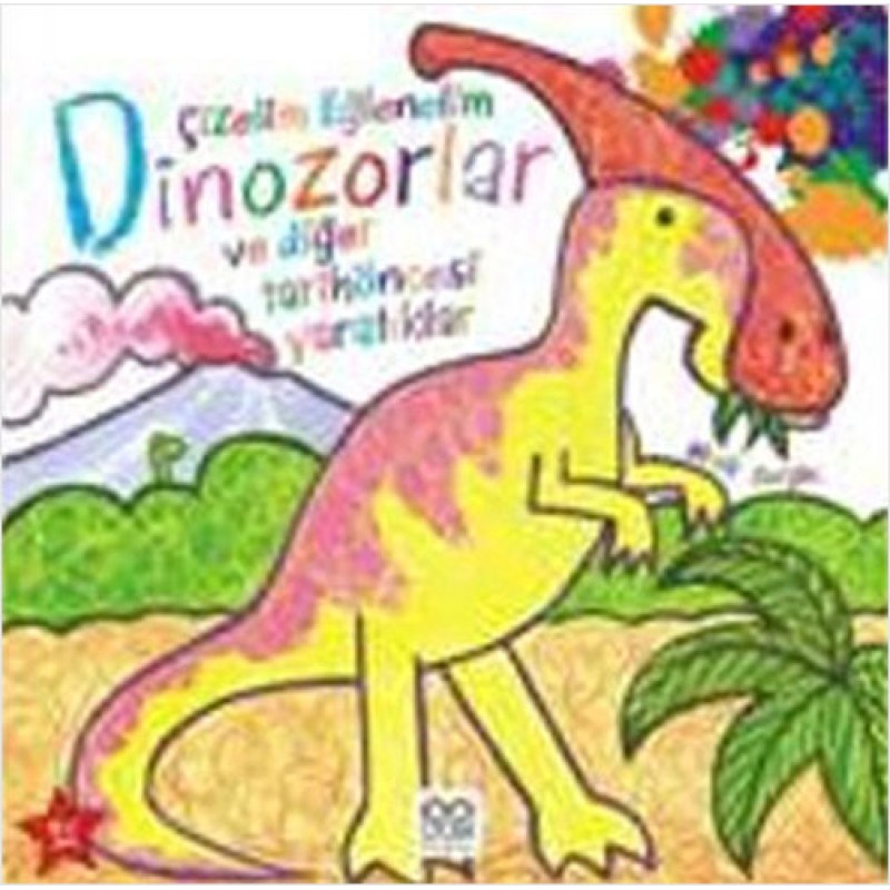 Çizelim Eğlenelim - Dinozorlar ve Diğer Tarih Öncesi Yaratıklar Çizelim Eğlenelim - Dinozorlar ve Diğer Tarih Öncesi Yaratıklar