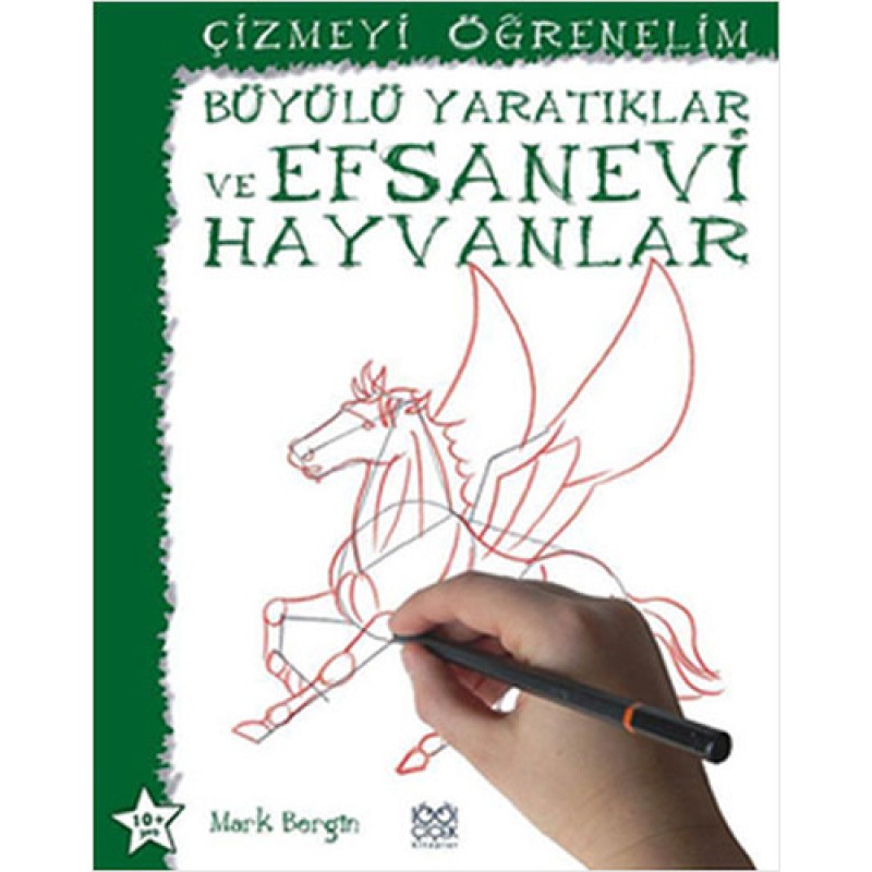 Çizmeyi Öğrenelim - Büyülü Yaratıklar ve Efsanevi Hayvanlar