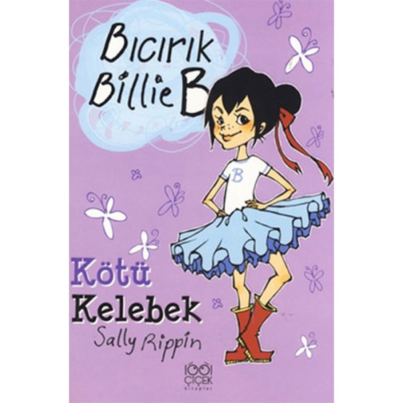 Bıcırık Billie B - Kötü Kelebek