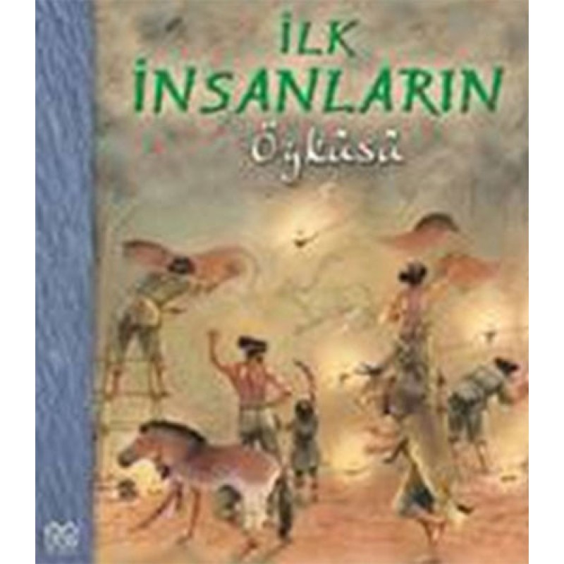 İlk İnsanların Öyküsü İlk İnsanların Öyküsü