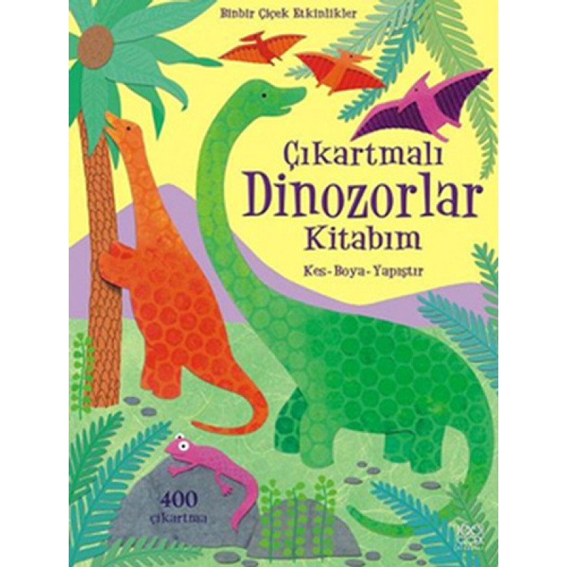 Çıkartmalı Dinozorlar Kitabım Çıkartmalı Dinozorlar Kitabım