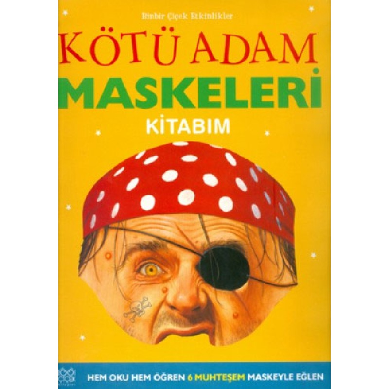 Kötü Adam Maskeleri Kitabım Kötü Adam Maskeleri Kitabım