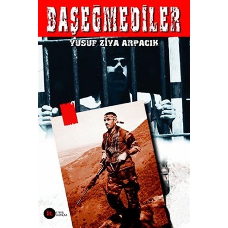 Başeğmediler Başeğmediler