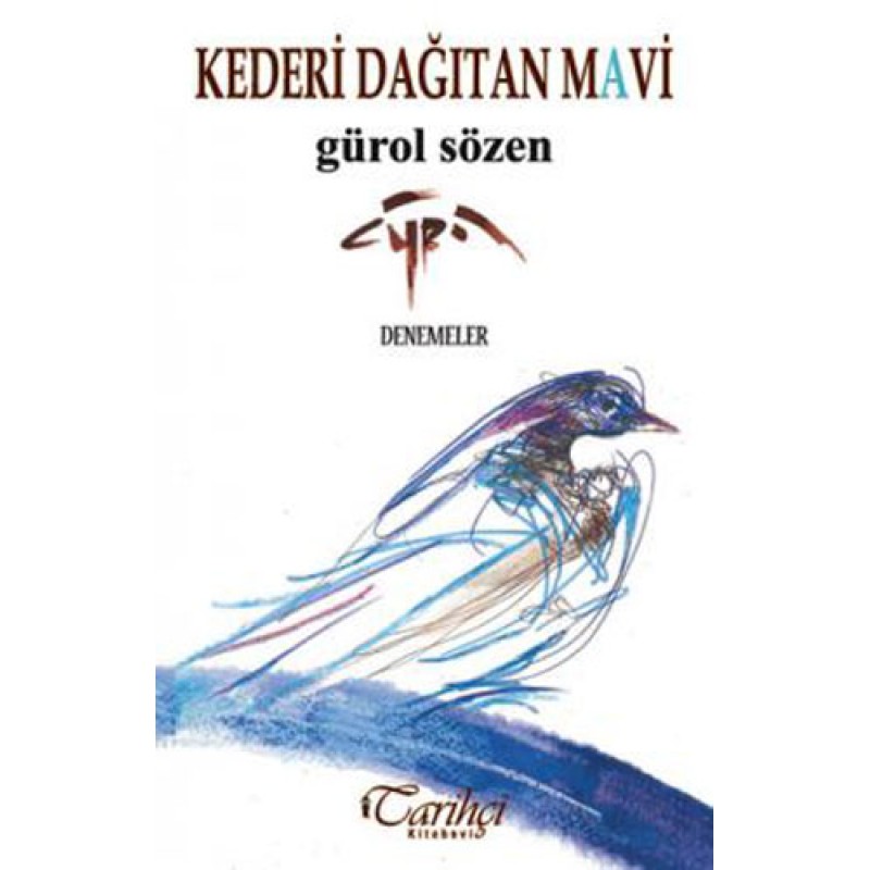 Kederi Dağıtan Mavi Kederi Dağıtan Mavi