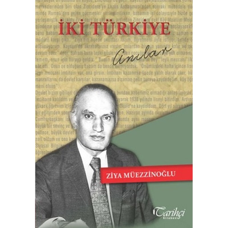 İki Türkiye - Anılar