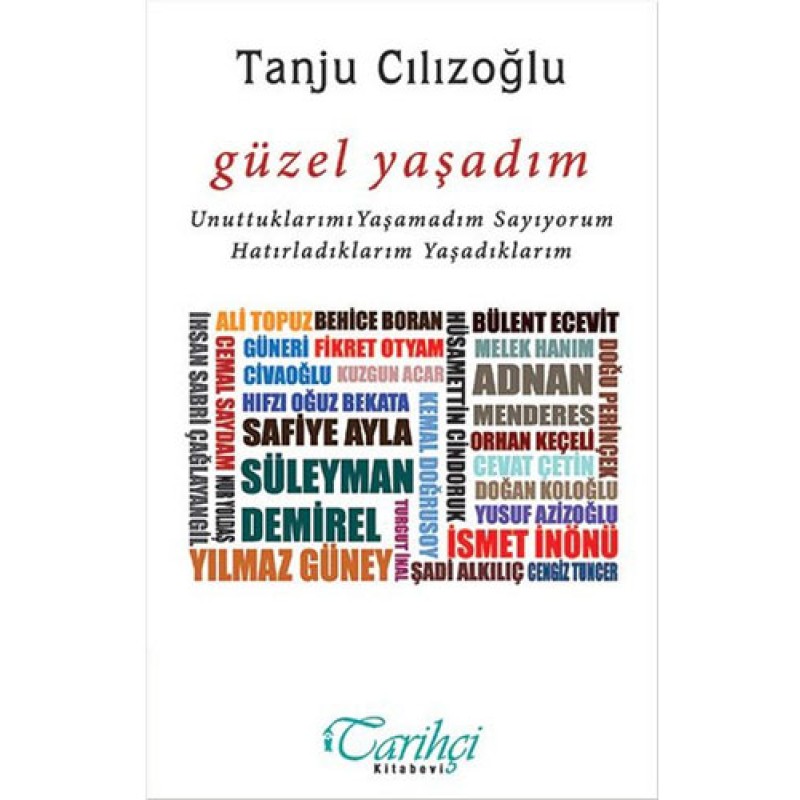 Güzel Yaşadım
