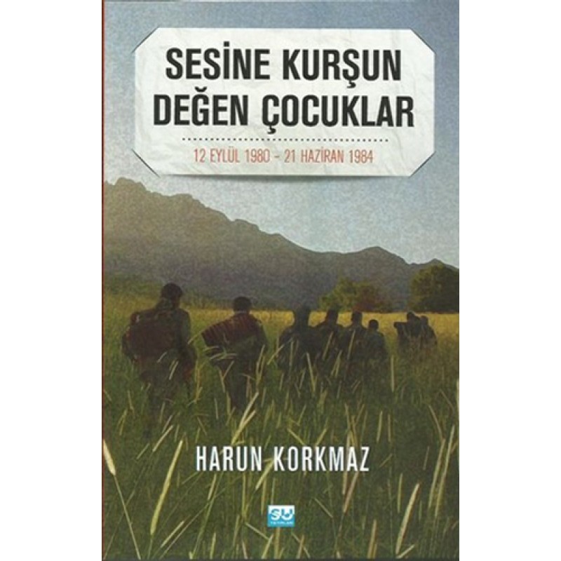 Sesine Kurşun Değen Çocuklar