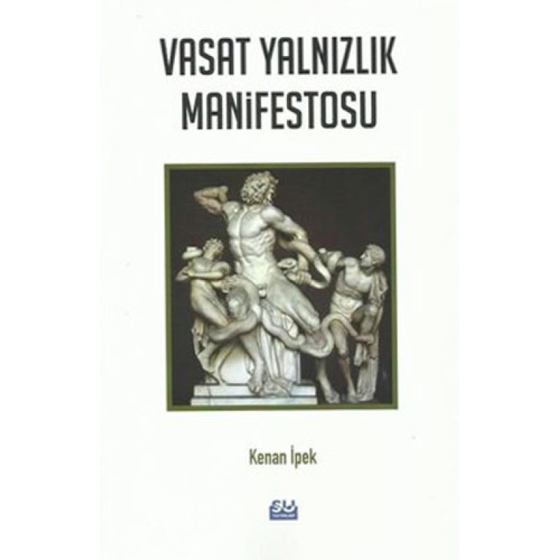 Vasat Yalnızlık Manifestosu