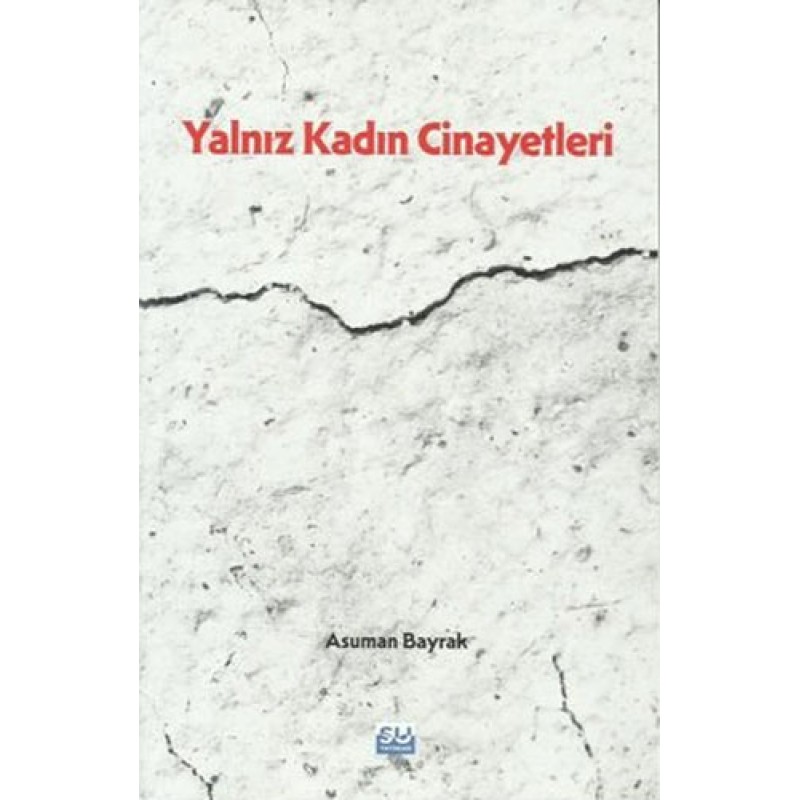 Yalnız Kadın Cinayetleri