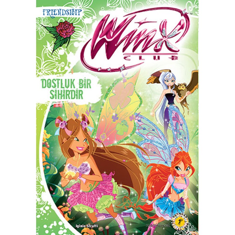 Winx Club - Dostluk Bir Sihirdir Winx Club - Dostluk Bir Sihirdir