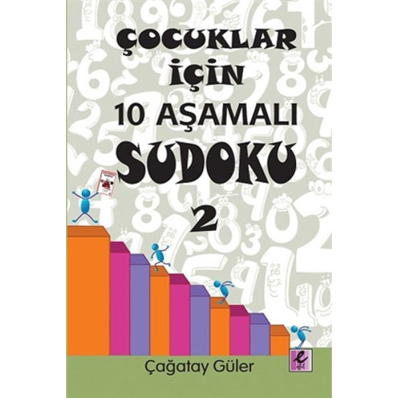 Çocuklar İçin 10 Aşamalı Sudoku 2 Çocuklar İçin 10 Aşamalı Sudoku 2