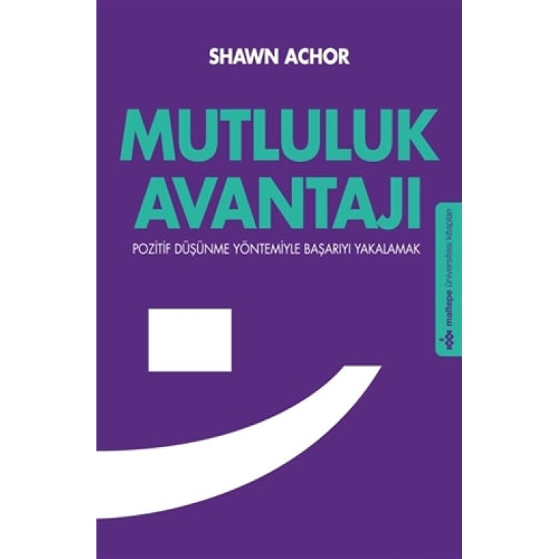 Mutluluk Avantajı Mutluluk Avantajı