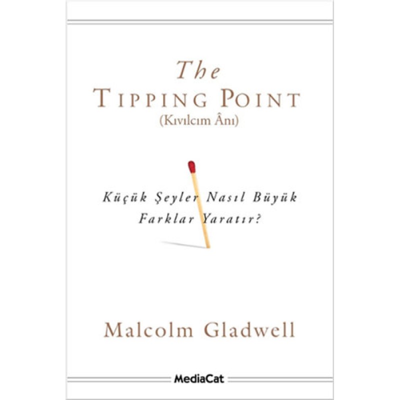 The Tipping Point - Kıvılcım Anı