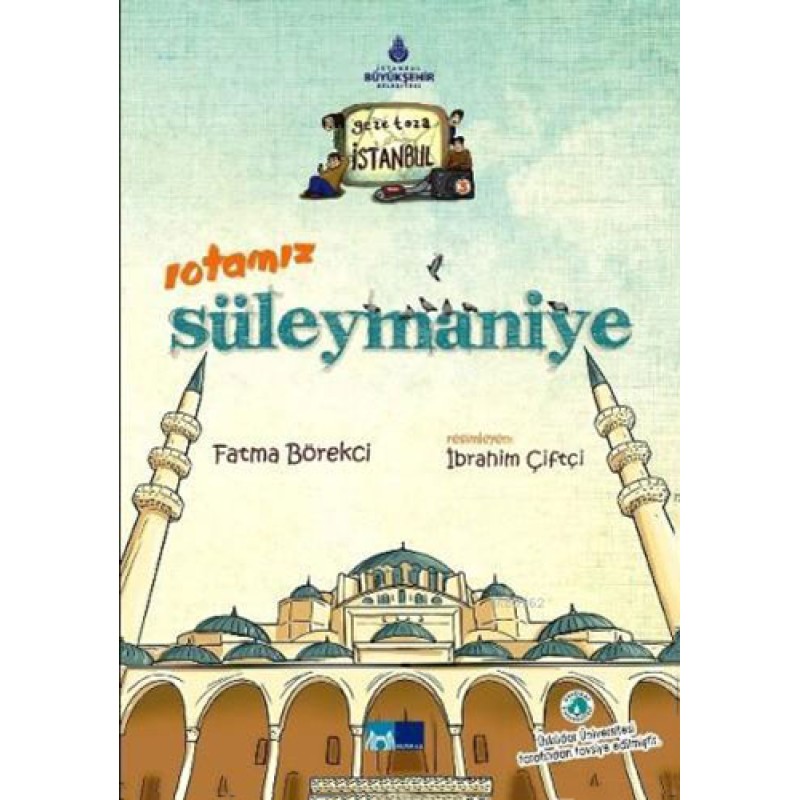 Rotamız Süleymaniye