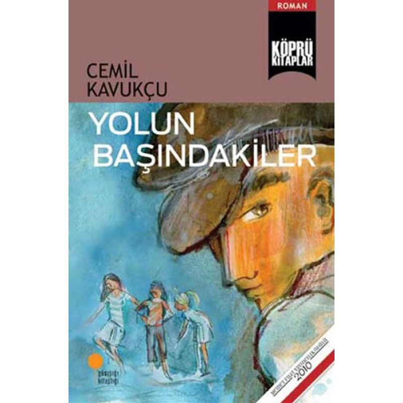 Yolun Başındakiler Yolun Başındakiler