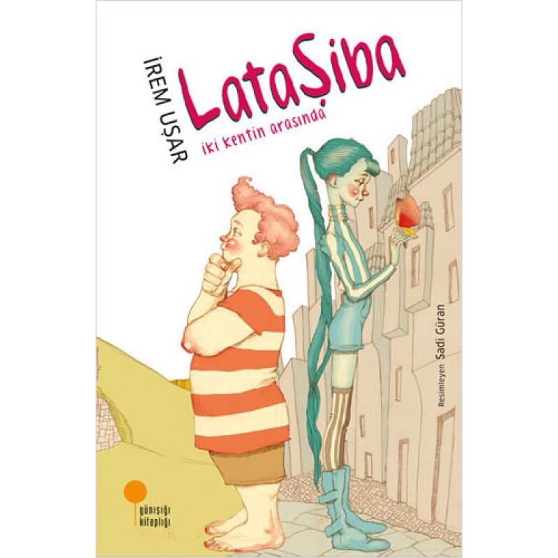 Lataşiba - İki Kentin Arasında Lataşiba - İki Kentin Arasında