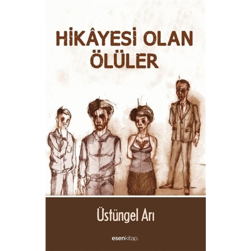 Hikayesi Olan Ölüler