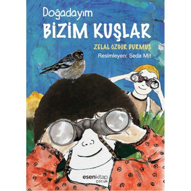 Doğadayım Bizim Kuşlar Doğadayım Bizim Kuşlar