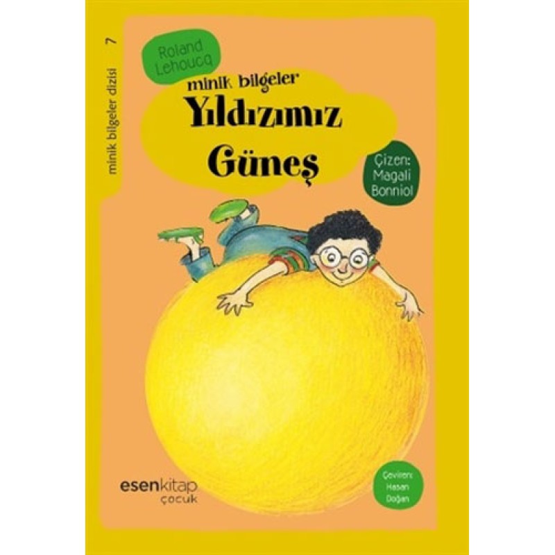 Minik Bilgeler : Yıldızımız Güneş