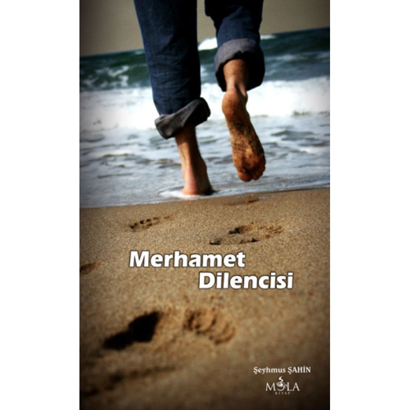 Merhamet Dilencisi